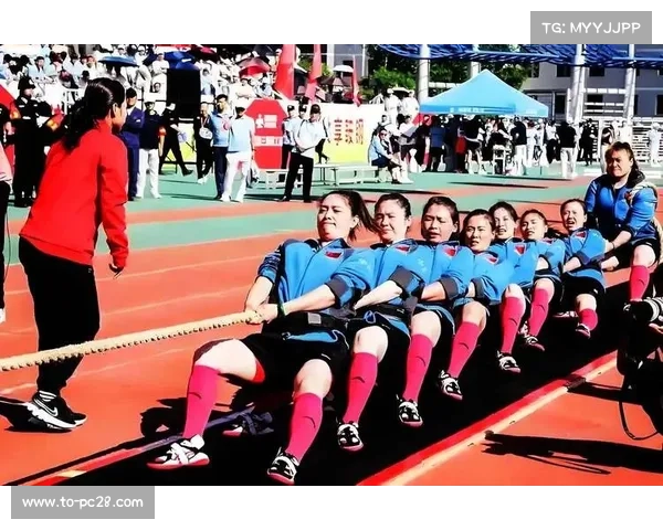 中国拔河锦标赛彰显力量与团结之美 力与美的完美融合